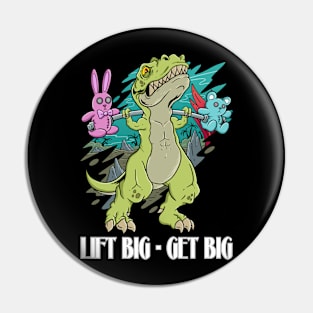 Gym Dinosaur: Lift Big, Get Big Pin