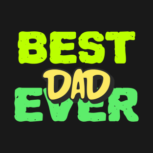 Best Father Day T-Shirt