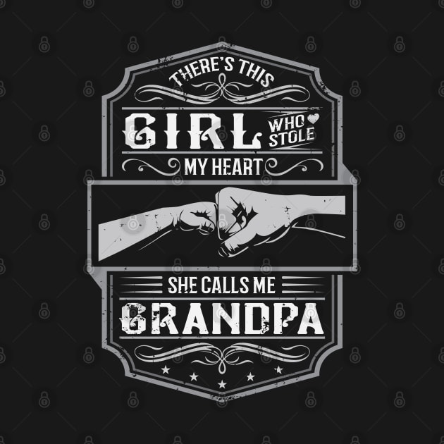 This Girl Stole My Heart She Calls Me Grandpa by ryanjaycruz