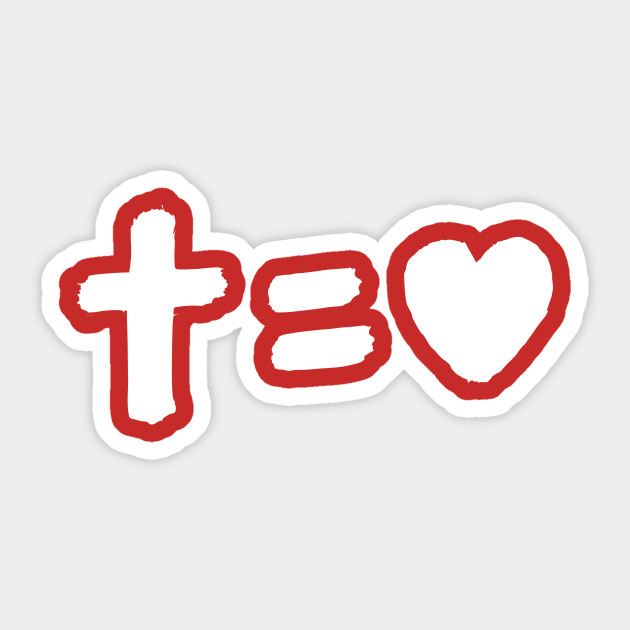 Cross Equals Love Love Sticker Teepublic