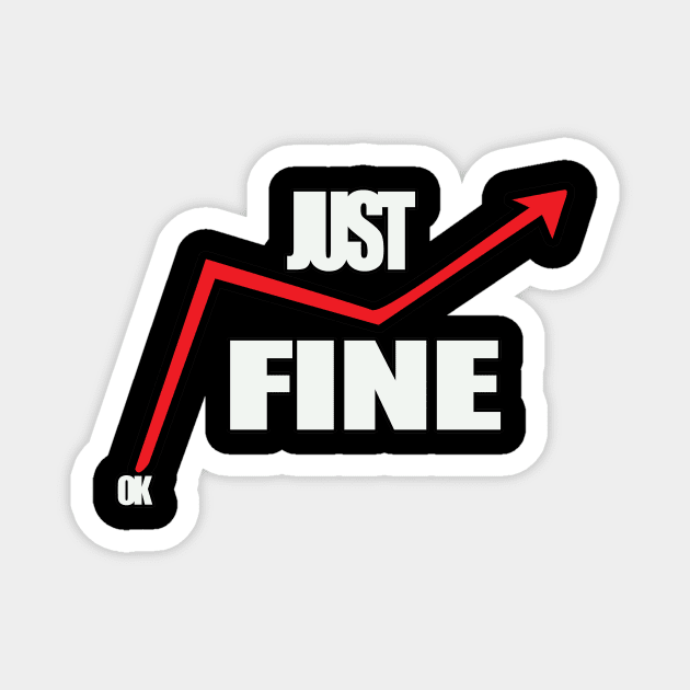 it's fine i'm fine everything is just fine Magnet by paraface