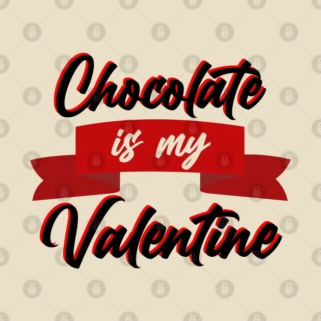 Chocolate is my Valentine by Javisolarte