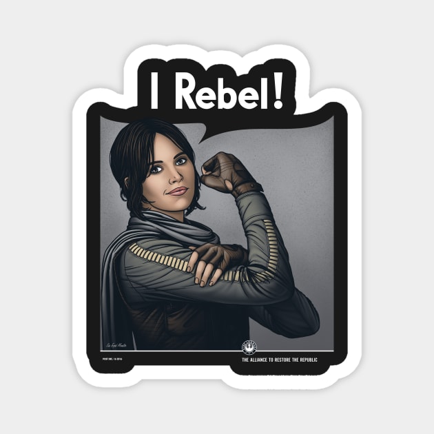 I Rebel! Magnet by SixEyedMonster