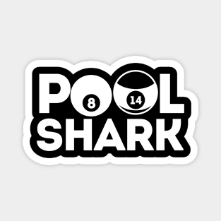 Pool Shark - billiard design Magnet