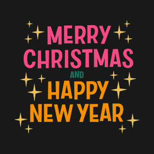 Merry christmas happy new year T-Shirt