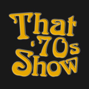 New That 70s Show Classic Tv Show Men S Black 70s T-Shirt