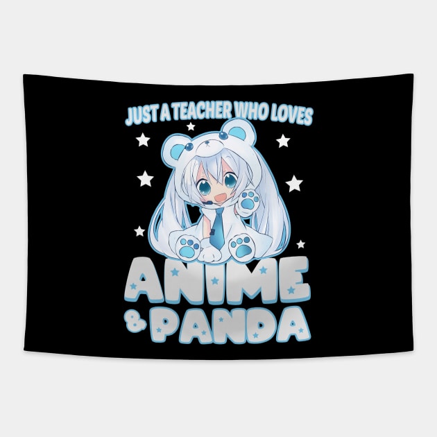 just a teacher who loves anime and panda Tapestry by artdise