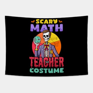 Halloween Math Teacher Shirt | Scary Math Teacher Costume Tapestry