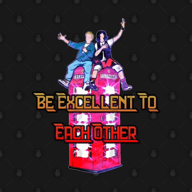 Bill & Ted Be Excellent by laurelsart2014