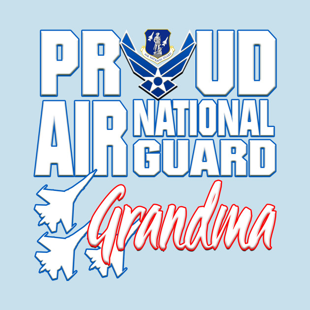 Discover Proud Air National Guard Grandma USA Grandparents Day - Air National Guard - T-Shirt