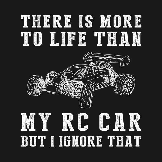 RC-Car Ignorance T-Shirt by MKGift