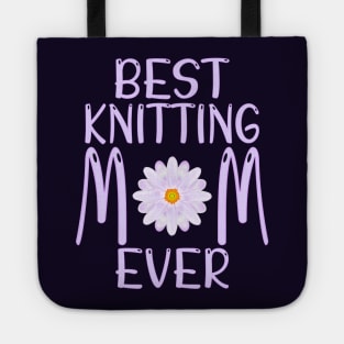 Best Knitting Mom Ever Tote