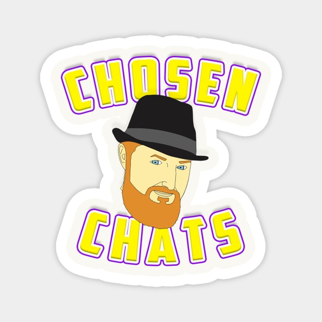 Chosen Chats Magnet by CHOSEN CHATS