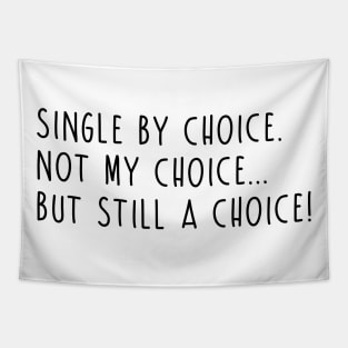 Single by Choice... Tapestry