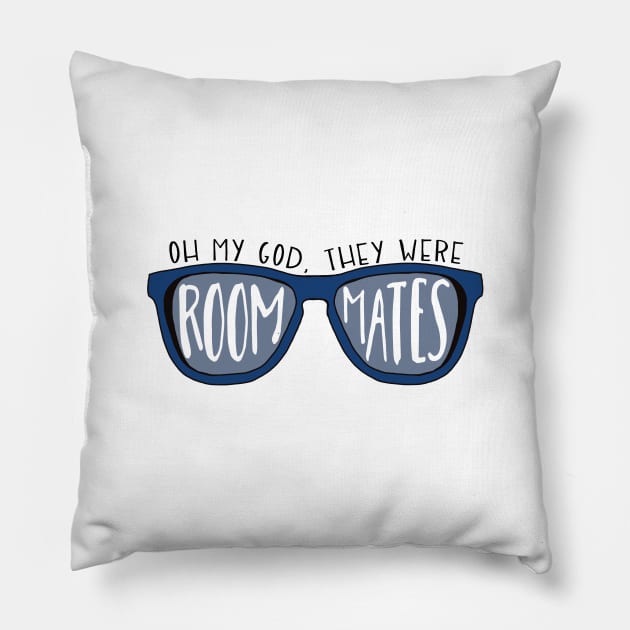 Oh My God They Were Roommates Vine Reference Pillow by logankinkade