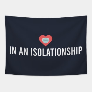 In an Isolationship Tapestry