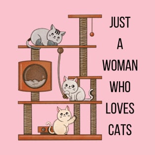 Just A Woman Who Loves Cats Design #7 T-Shirt