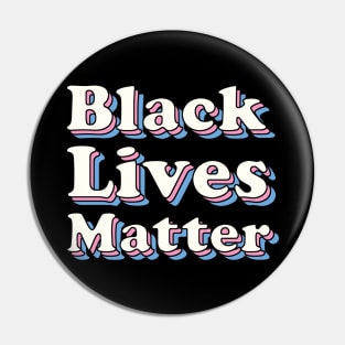 Black Lives Matter Pin