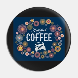 But first ... coffee Pin