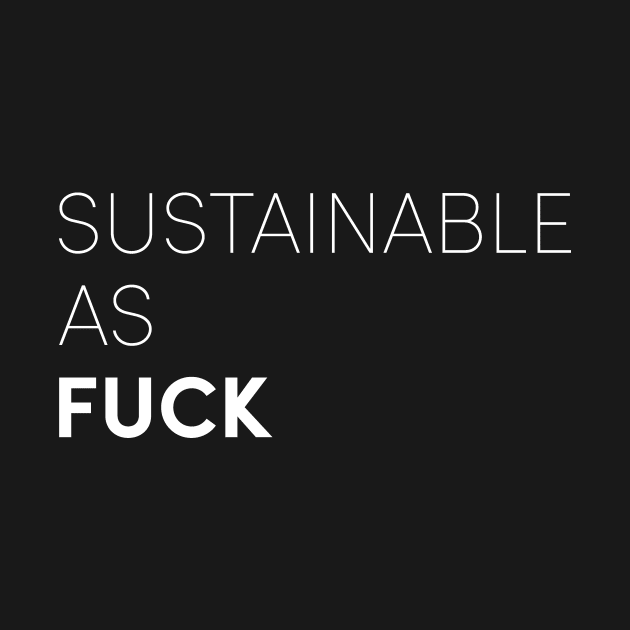 Sustainable AF by CoolSheep