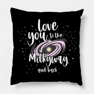 Funny Saying Love You to the Mikyway Pillow