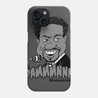 The Real Smoke LD Dammnnn Phone Case