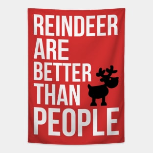 Reindeers are better than people Tapestry