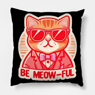 Be Meow-ful Pillow