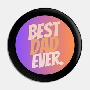 Best Dad Ever: Unique Gifts, Heartfelt Messages, and Memorable Experiences Pin