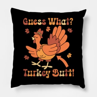 Guess What? Turkey Butt Pillow