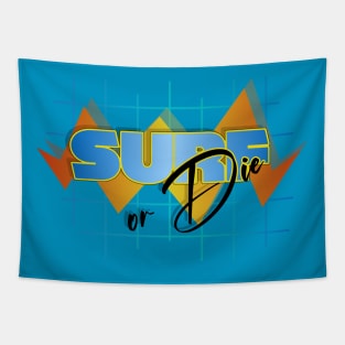 Surf or Die Tapestry