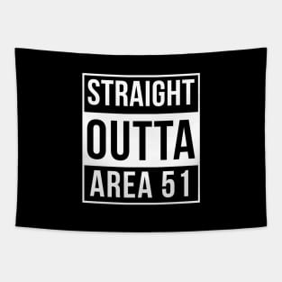 Straight Outta Area 51 Tapestry