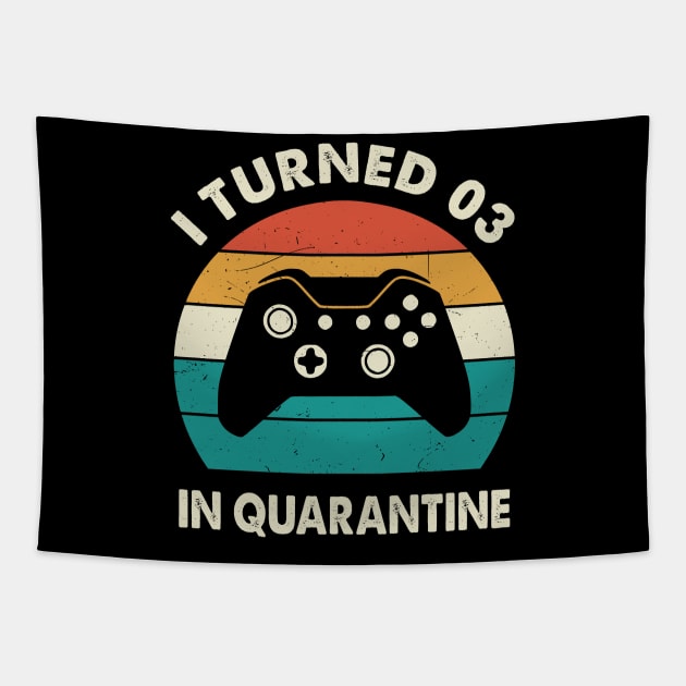 I Turned 3 In Quarantine - Birthday 2018 Gift For 3 Year Tapestry by Merchofy