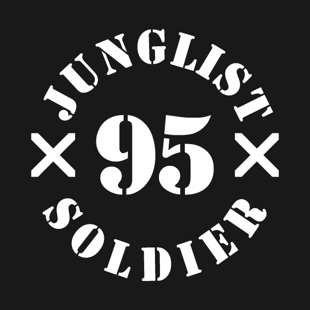 '95 Junglist Soldier by DJSK