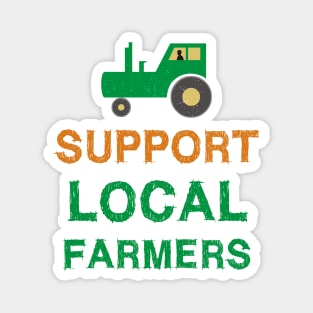 Support Local Farmers Magnet