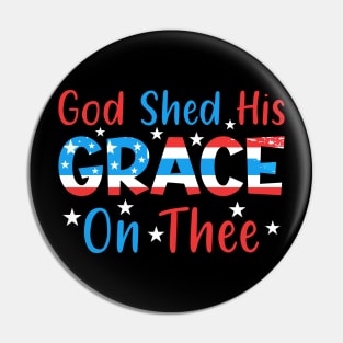 4th Of July Groovy Patriotic God Shed His Grace On Thee Pin