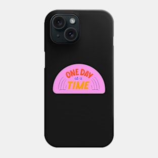 One Day at a Time Typography Phone Case