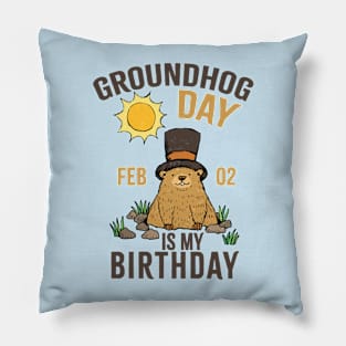 groundhog day - birthday Pillow