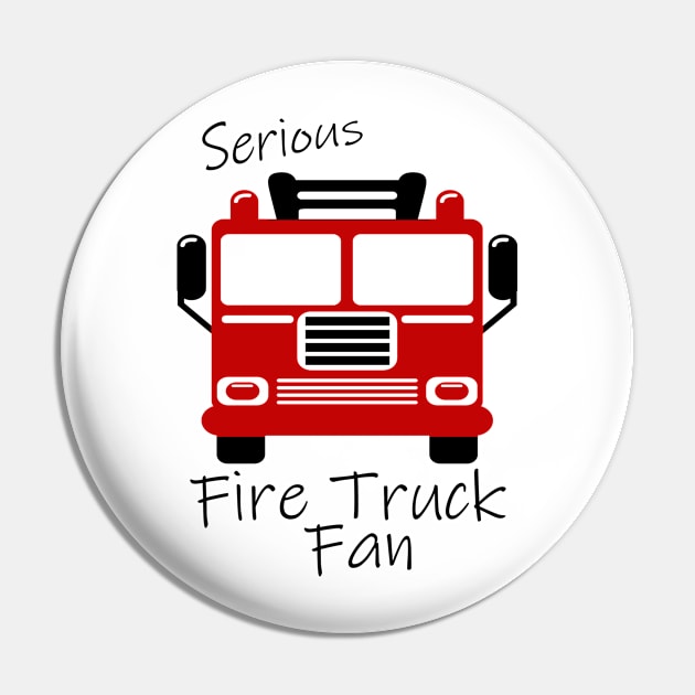 Serious fire truck fan Pin by artsytee