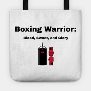 Boxing Warrior: Blood, Sweat, and Glory Boxing Tote