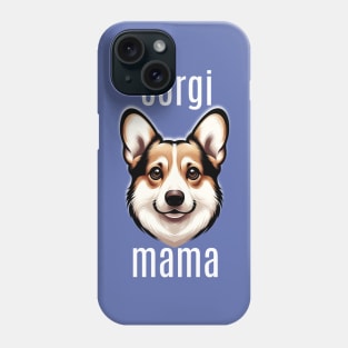 Corgi Mama Phone Case