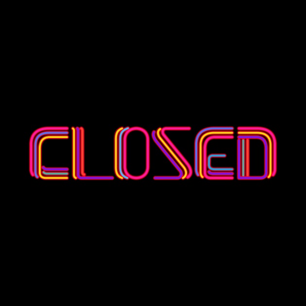 Text on Store - Closed by Itulah Cinta