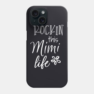 Rockin This Mini Life Gift From Grandkids Daughter Phone Case