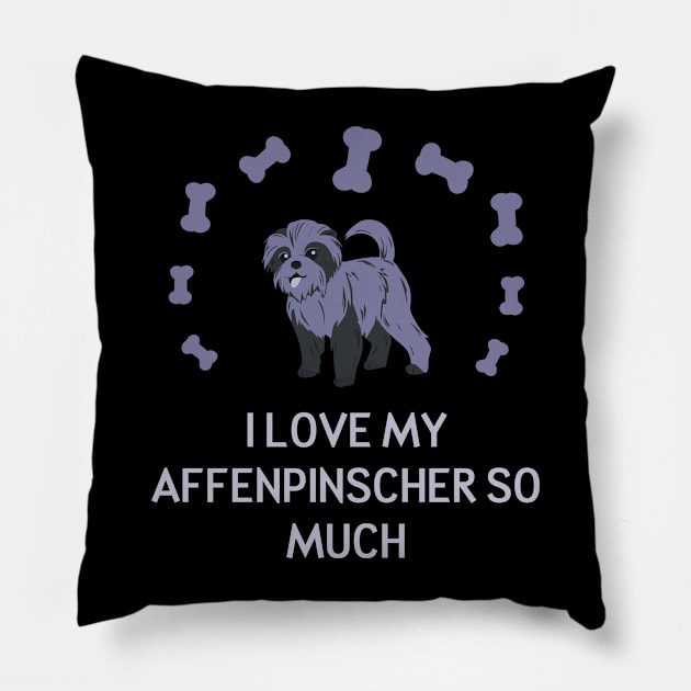 I Love My Affenpinscher So Much Pillow by AmazighmanDesigns
