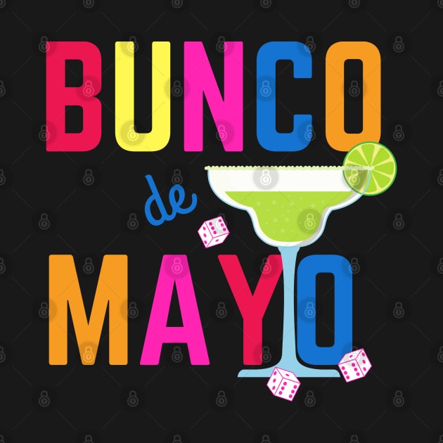 Bunco de Mayo Cinco de Mayo Funny Dice Game Night Shirt Hoodie by MalibuSun