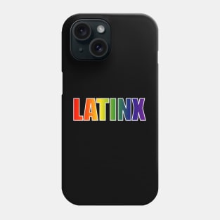 Latinx Rainbow Text Gradient LGBT Pride Phone Case