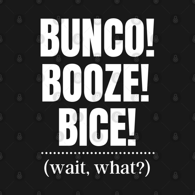 Bunco Booze Bice Dice Game Night Gift by MalibuSun