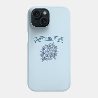Composting is Hot - Flowers Phone Case
