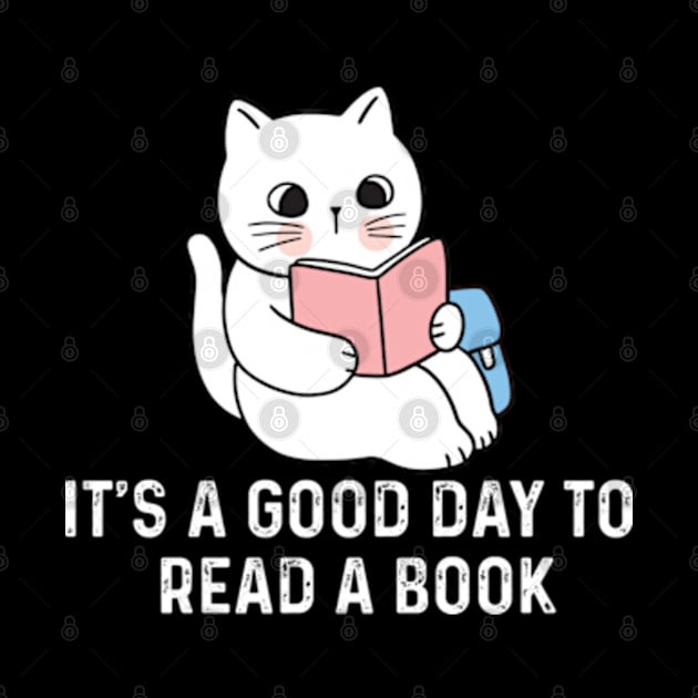 It's a Good day to read a book by LaroyaloTees