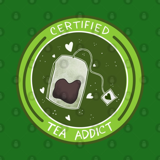 Certified Tea Addict by LPeredaART